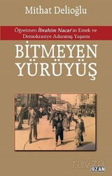 Bitmeyen Yürüyüş - Ozan Yayıncılık