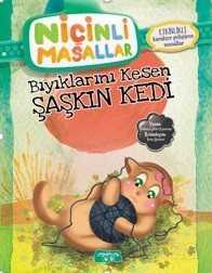 Bıyıklarını Kesen Şaşkın Kedi / Niçinli Masallar - Yediveren Çocuk