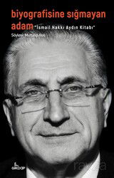 Biyografisine Sığmayan Adam - Girdap Kitap