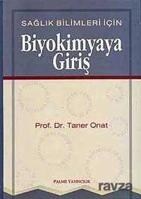 Biyokimyaya Giriş - Palme Yayıncılık