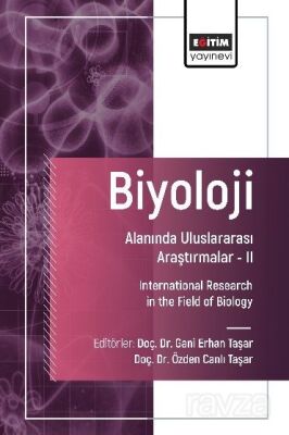Biyoloji Alanında Uluslararası Araştırmalar II - 1