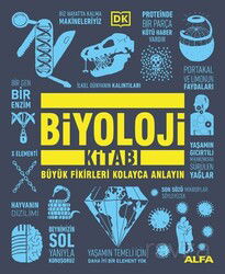 Biyoloji Kitabı (Ciltli) / DK Büyük Fikirler Serisi - Alfa Yayınları