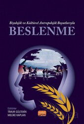 Biyolojik ve Kültürel Antropolojik Boyutlarıyla Beslenme - Nobel Bilimsel