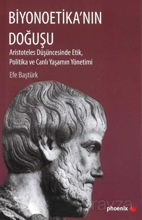 Biyonoetika'nın Doğuşu - Siyasal Yayın Grubu - Kampanya