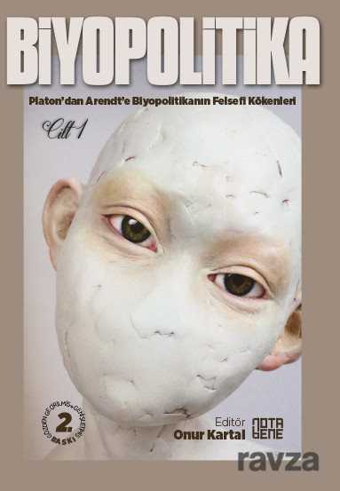 Biyopolitika 1. Cilt - Notabene Yayınları