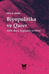 Biyopolitika ve Queer: Aids Krizi, Bağışıklık ve Ötesi - Nika Yayınevi