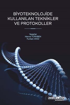 Biyoteknoloji'de Kullanılan Teknikler Ve Protokoller - 1