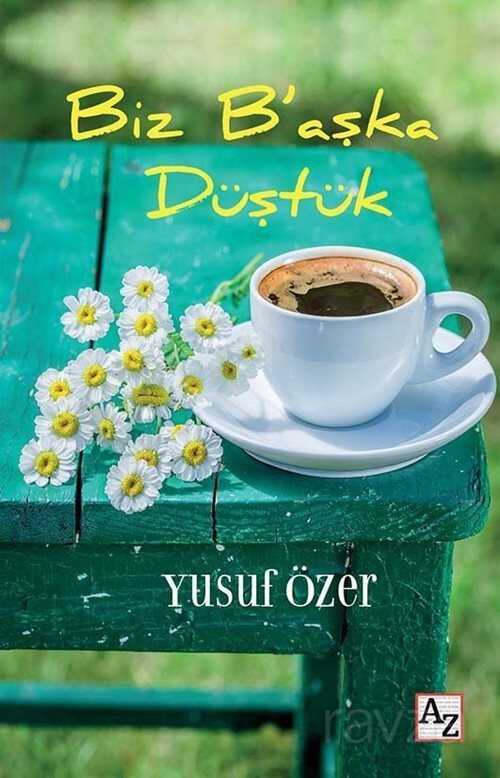 Biz B'aşka Düştük - Az Kitap