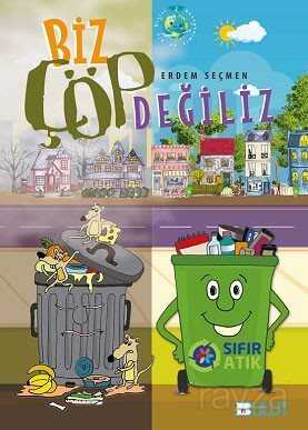 Biz Çöp Değiliz - Bulut Yayınları