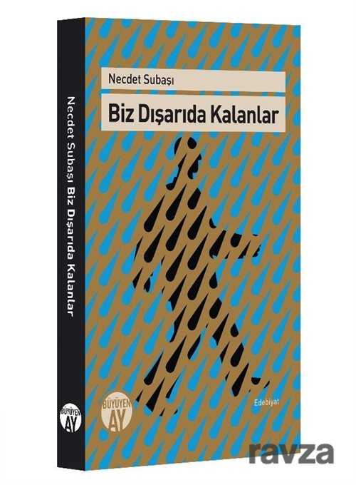 Biz Dışarıda Kalanlar - Büyüyenay Yayıncılık