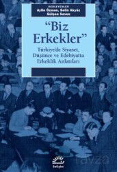 Biz Erkekler - İletişim Yayınları