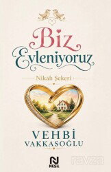 Biz Evleniyoruz 6 Nikah Şekeri - Nesil Yayınları