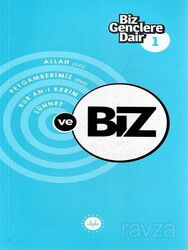 Biz Gençlere Dair 1 / Allah (cc) - Peygamberimiz (sas) - Kur’an-ı Kerim - Sünnet - Diyanet İşleri Başkanlığı