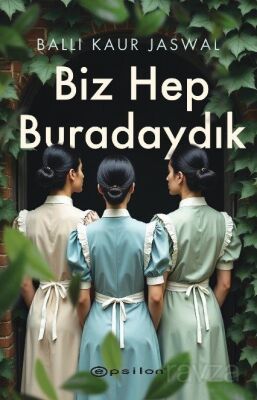 Biz Hep Buradaydık - 1