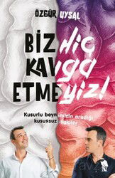 Biz Hiç Kavga Etmeyiz! - Nemesis Kitap