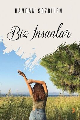 Biz İnsanlar - 1