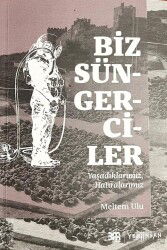 Biz Süngerciler - Yeni İnsan Yayınevi