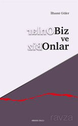 Biz ve Onlar - Ankara Okulu Yayınları