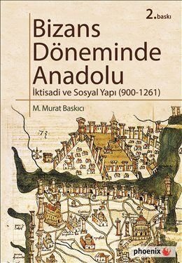 Bizans Döneminde Anadolu - 1
