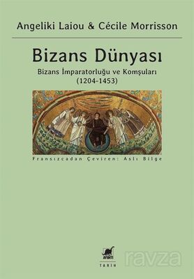 Bizans Dünyası (3. Cilt) - 1