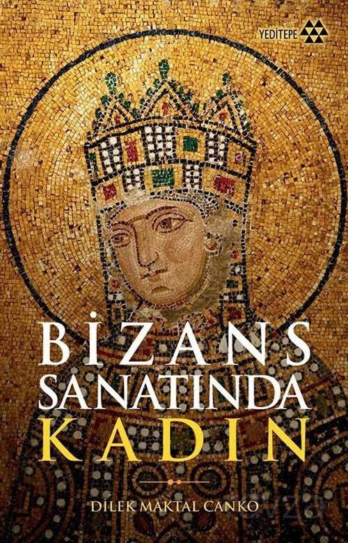 Bizans Sanatında Kadın - 107
