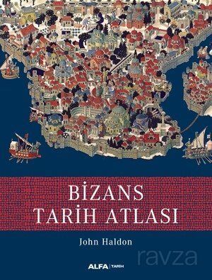 Bizans Tarih Atlası - 1