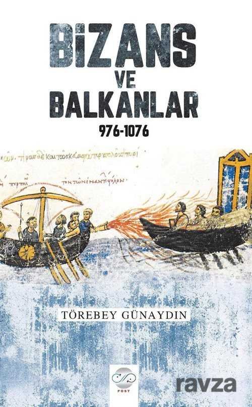 Bizans ve Balkanlar (976-1076) - 1