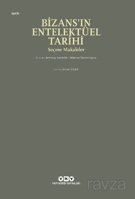 Bizans'ın Entelektüel Tarihi - 1