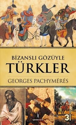Bizanslı Gözüyle Türkler - 1