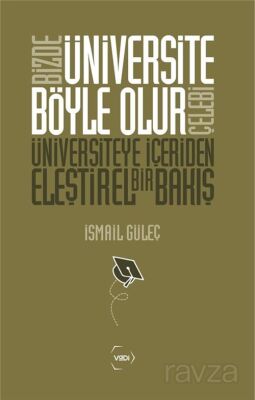 Bizde Üniversite Böyle Olur Çelebi - 1