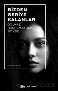 Bizden Geriye Kalanlar - Epsilon Yayınları