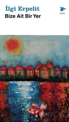 Bize Ait Bir Yer - 1