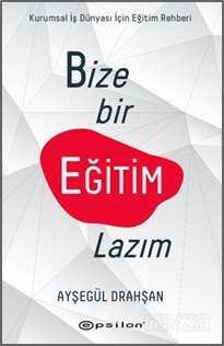 Bize Bir Eğitim Lazım: Kurumsal Şirketler İçin Eğitim Rehberi - 1