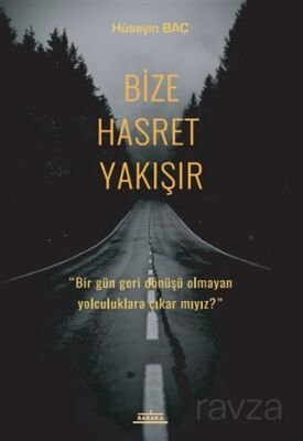 Bize Hasret Yakışır - 1