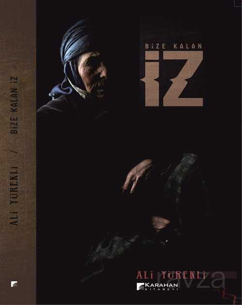 Bize Kalan İz - Karahan Kitabevi
