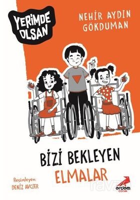 Bizi Bekleyen Elmalar Yerimde Olsan - 1