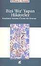 Bizi 'Biz' Yapan Hikayeler - Ayrıntı Yayınları