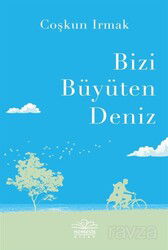 Bizi Büyüten Deniz - Nemesis Kitap