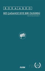 Bizi Çağanoz Diye Biri Öldürdü - Aylak Adam