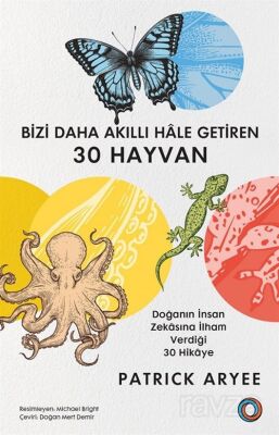 Bizi Daha Akıllı Hale Getiren 30 Hayvan - 1