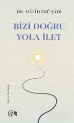 Bizi Doğru Yola İlet - Nida Yayınları