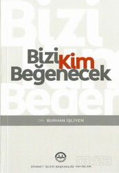 Bizi Kim Beğenecek - Diyanet İşleri Başkanlığı
