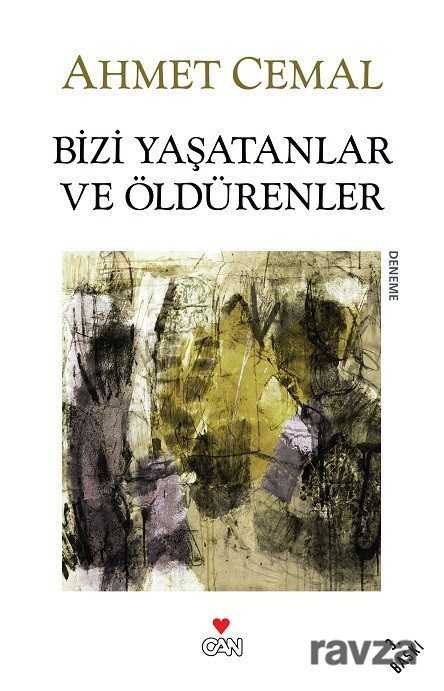 Bizi Yaşatanlar ve Öldürenler - 1