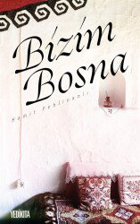 Bizim Bosna - Yedikıta Kitaplığı