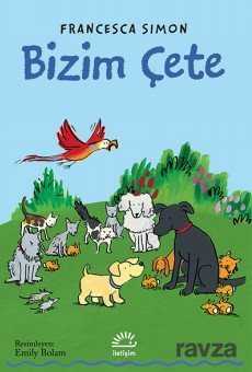 Bizim Çete - İletişim Yayınları