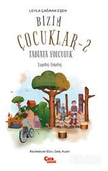 Bizim Çocuklar-2 - Çıra Yayınları