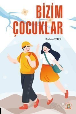 Bizim Çocuklar - 1