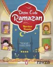 Bizim Evde Ramazan - Timaş Gülce Çocuk