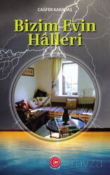 Bizim Evin Halleri - Anadolu Ay Yayıncılık