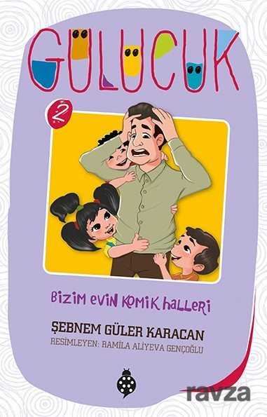 Bizim Evin Komik Halleri / Gülücük 2 - Uğurböceği Yayınları